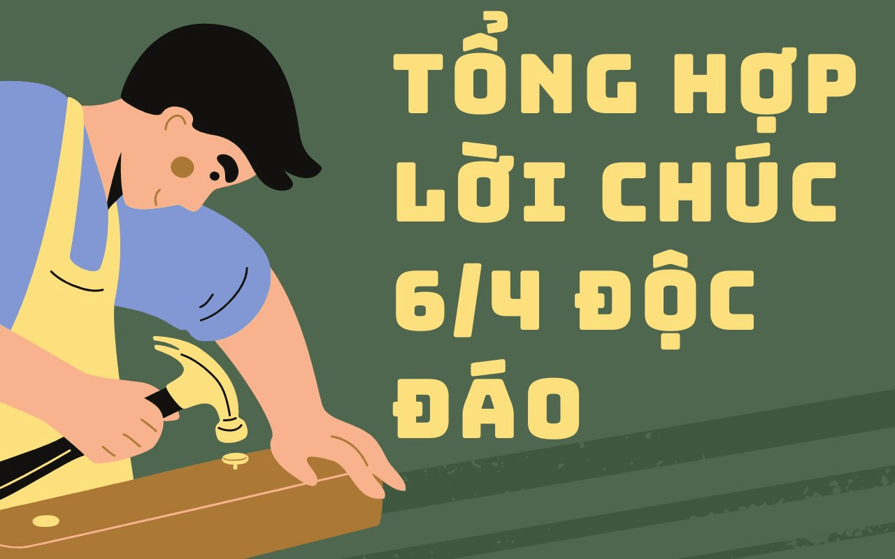 Lời chúc cho ngày 6/4 