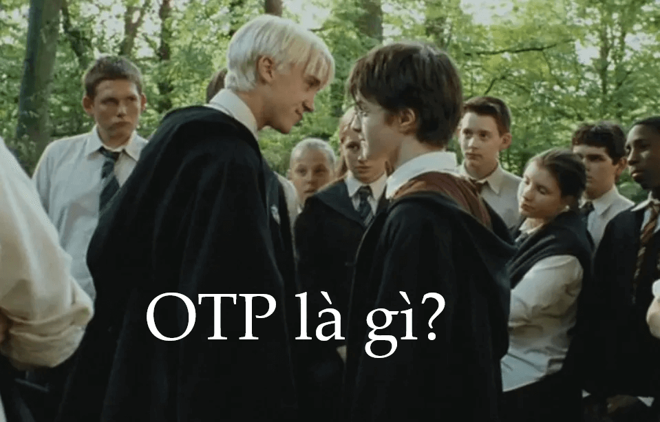 OTP là gì?