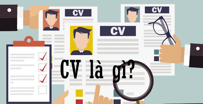 CV là gì?