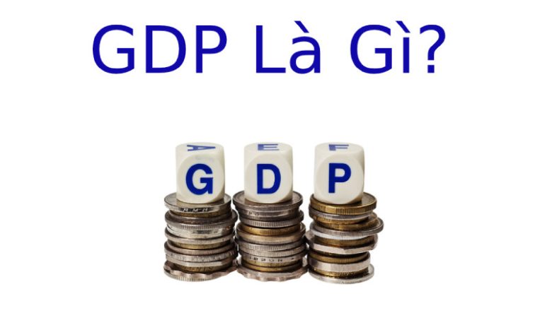 GDP là gì?