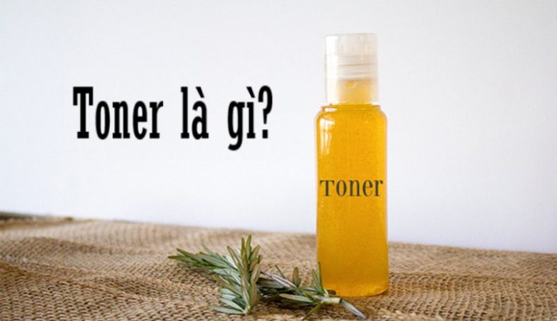 Toner là gì?